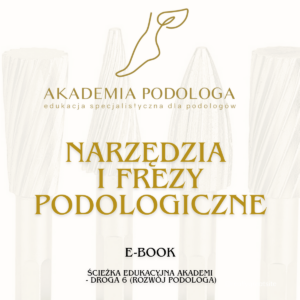 E-book narzędzi i frezów podologicznych